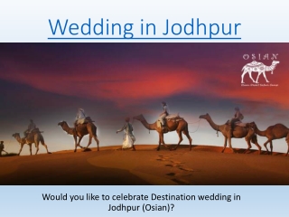 Osian is A Perfect Wedding Venue in Jodhpur! 