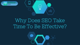 Why Does SEO Take Time To Be Effective_