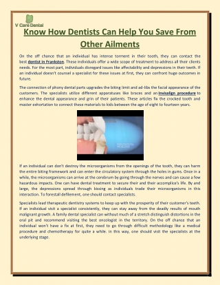 Know How Dentists Can Help You Save From Other Ailments