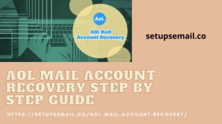 AOL Mail Account Recovery - Easy And Simple Solution