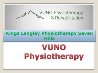 Kings Langley Physiotherapy Seven Hills