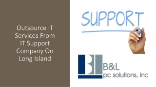 Outsource IT Services From_ IT Support Company On Long Island_