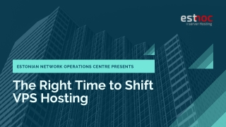 The Right Time to Shift to VPS Hosting