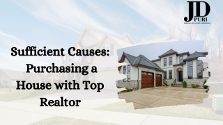 Sufficient Causes Purchasing a House with Top Realtor