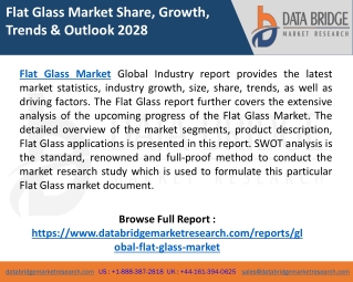 Flat Glass Market Growth at a Rate of 7.3%, Size, Trends, Insights and Forecast