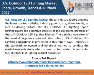 U.S. Outdoor LED Lighting Market Grow 7.1% CAGR, Size, Share, Trends, Growth