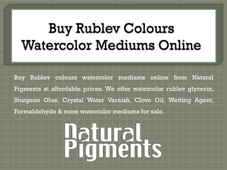 Buy Rublev Colours Watercolor Mediums Online – Natural Pigments