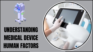 Human Factors Services for your Medical Device