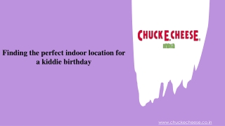 Finding the perfect indoor location for a kiddie birthday