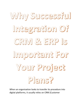 Why Successful Integration Of CRM & ERP Is Important For Your Project Plans