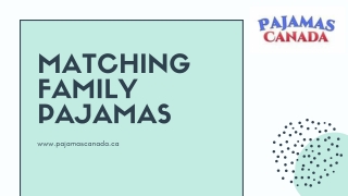 Matching Family Pajamas