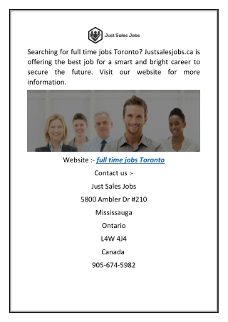 Search Full Time Jobs Toronto For Bright Future Justsalesjobs.ca