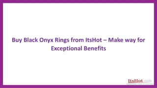 Buy Black Onyx Rings from ItsHot-Make way for Exceptional Benefits