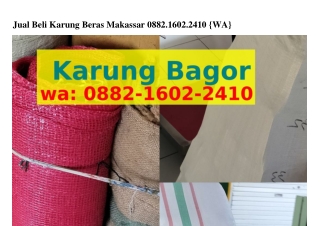 Jual Beli Karung Beras Makassar 0882_1Ϭ02_2Կ10{WhatsApp}
