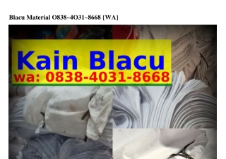 Blacu Material O8౩8~ᏎO౩1~8668[WhatsApp]