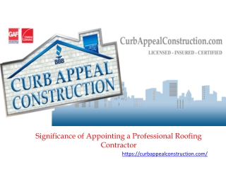 Significance of Appointing a Professional Roofing Contractor