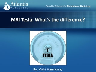 MRI Tesla: What’s the difference?