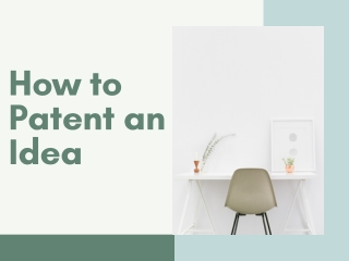 How to Patent an Idea