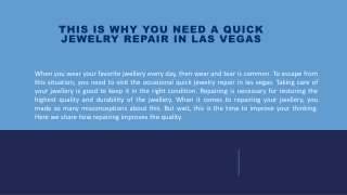 This Is Why You Need A Quick Jewelry Repair In Las Vegas