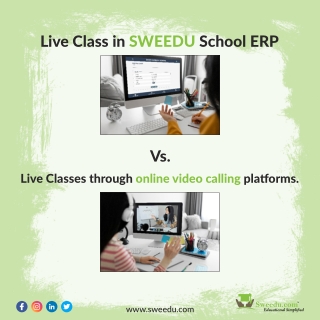 Benefits of using Live Class in SWEEDU vs other apps | sweedu School ERP softwar
