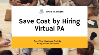 Save Cost By Hiring Virtual PA