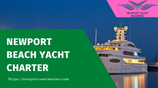 Amazing Newport Beach yacht charter Myths Explored