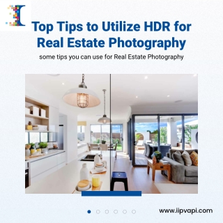 Top Tips to Utilize HDR for Real Estate Photography