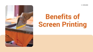 Benefits of Screen Printing