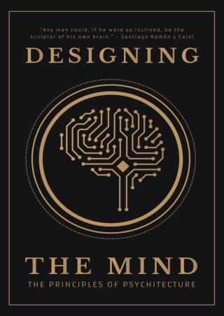 [Epub] Designing the Mind: The Principles of Psychitecture Full