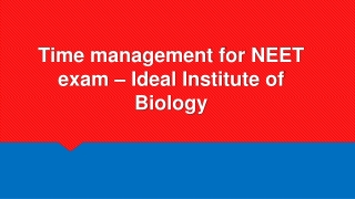 Time management for NEET exam – Ideal Institute of Biology