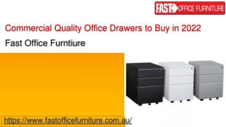 Commercial Quality Office Drawers to Buy in 2022