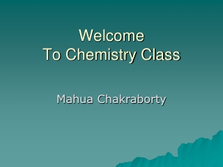 Welcome To Chemistry Class