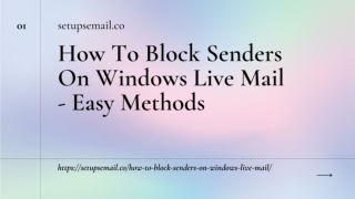 How To Block Senders On Windows Live Mail - Easy Methods