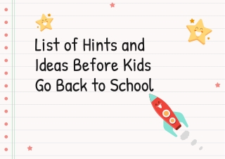 List of Hints and Ideas Before Kids Go Back to School