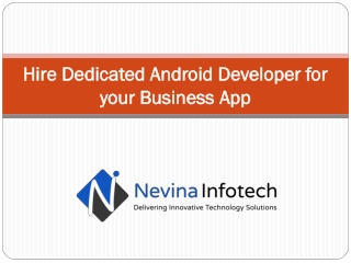 Hire Dedicated Android Developer for your Business App