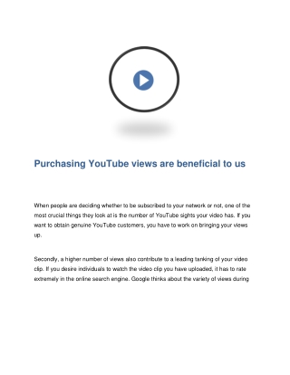 Purchasing YouTube views are beneficial to us