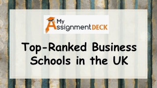 Top ranked business schools in the UK (PPT)
