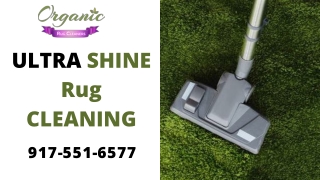 Benefits Ultra Shine Rug Cleaning