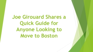 Joe Girouard Shares a Quick Guide for Anyone Looking to Move to Boston