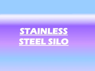 Stainless Steel Silo, Stainless Steel Tank, Chennai, Tamil Nadu, India, Mumbai