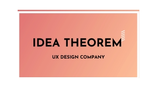 Idea Theorem - UX DESIGN COMPANY