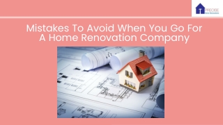 Mistakes To Avoid When You Go For A Home Renovation Company