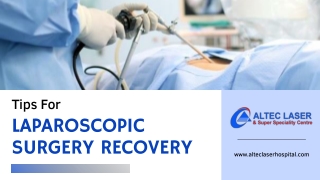 9 Tips For Laparoscopic Surgery Recovery