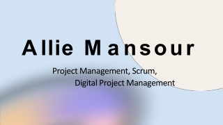 Allie Mansour - Possesses Exceptional Leadership Abilities