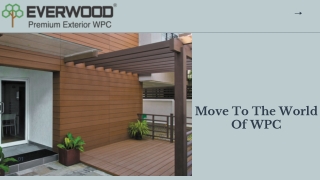 Are you ready to move to the world of WPC?