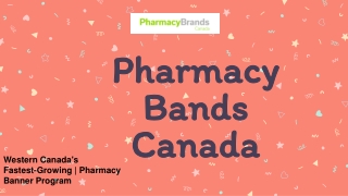 Western Canada's Fastest-Growing |  Pharmacy Banner Program