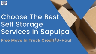Choose The Best Self Storage Services in Sapulpa