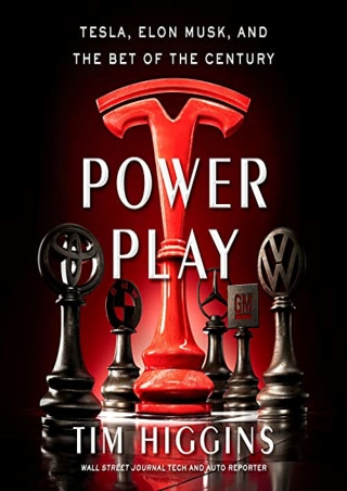 [PDF] Download Power Play: Tesla, Elon Musk, and the Bet of the Century Full