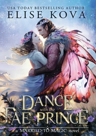(READ-PDF!) A Dance with the Fae Prince (Married to Magic, #2) Full