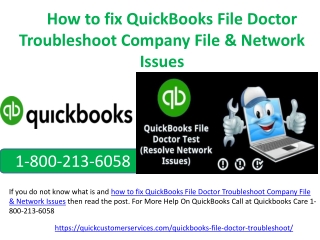 Call 1-800-213-6058 -  QuickBooks File Doctor Troubleshoot Company File and Network Issues